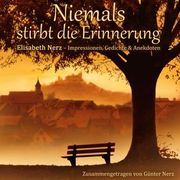 Niemals Stirbt die Erinnerung (en Alemán)