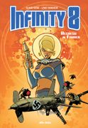 Infinity 8 vol 2. Regreso al Führer