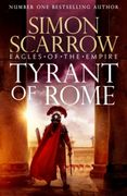 Tyrant of Rome (Eagles of the Empire 24): THE INSTANT SUNDAY TIMES BESTSELLER
