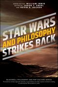 Star Wars and Philosophy Strikes Back (The Blackwell Philosophy and pop Culture Series) (en Inglés)