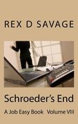 Schroeder's End: A Job Easy Book Volume VIII