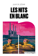 Les nits en blanc (en Catalá)