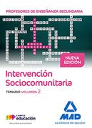 Profesores de Enseñanza Secundaria Intervención Sociocomunitaria. Temario Volumen 2