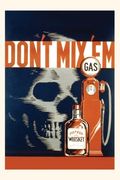 Vintage Journal Don't Mix Gas and Whiskey (en Inglés)