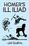 Homer's Ill Iliad (en Inglés)