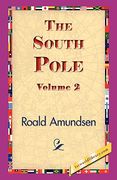 the south pole, volume 2 (en Inglés)