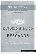 Estudio Bíblico del Pescador - Apologética vi