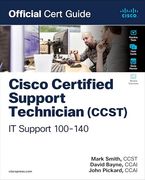 Cisco Certified Support Technician (Ccst) it Support - 100-140 Official Cert Guide (Certification Guide) (en Inglés)
