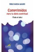 Comprimidos Para tu Dieta Espiritual (in Spanish)