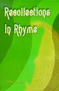 recollections in rhyme (en Inglés)