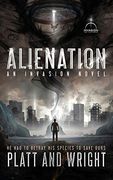 Alienation: An Invasion Novel (en Inglés)