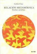 Relación Metamófica: Teoría y Práctica