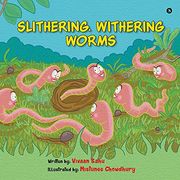 Slithering, Withering Worms (en Inglés)
