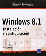 Windows 8.1: Instalación y configuración