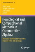 Homological and Computational Methods in Commutative Algebra: Dedicated to Winfried Bruns on the Occasion of His 70th Birthday (en Inglés)