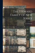 The Steward Family of New Jersey (en Inglés)