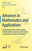 Advances in Mathematics and Applications: Celebrating 50 Years of the Institute of Mathematics, Statistics and Scientific Computing, University of Campinas