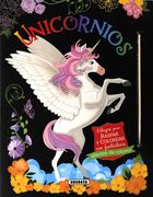 Unicornios. Dibujos Para Raspar y Colorear