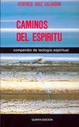 Caminos del Espíritu: Compendio de Teología Espiritual