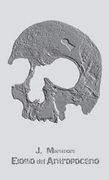 Elogio del Antropoceno (in Spanish)