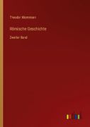 Römische Geschichte: Zweiter Band (en Alemán)
