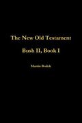 Bush II, Book I (en Inglés)