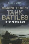 Marine Corps Tank Battles in the Middle East (en Inglés)