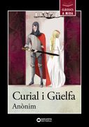 Curial i Güelfa (Llibres Infantils i Juvenils - Clàssics a Mida) (en Catalán)