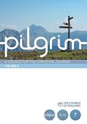 Pilgrim: The Bible: Book 7 (Grow Stage) (Pilgrim Course) 