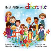 Está Bien ser Diferente: Un Libro Infantil Ilustrado Sobre la Diversidad y la Empatía