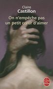 On N'Empeche Pas un Petit Coeur D Aimer (en Francés)