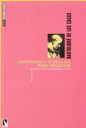 Cristianismo y Defensa del Indio Americano<Br>Edición de Francisco Fernández Buey