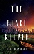 The Peacekeeper: A Novel (The Good Lands) 