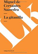 la gitanilla/ the gitanilla