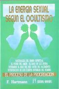 La Energia Sexual Segun el Ocultismo
