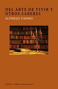 DEL ARTE DE VIVIR Y OTROS SABERES