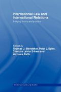 international law and international relations: bridging theory and practice (en Inglés)