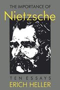 The Importance of Nietzsche 