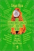 Die Wunderheilungen des Doktor Aira (in German)