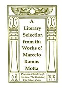 A Literary Selection From the Works of Marcelo Ramos Motta (en Inglés)