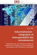 Industrialisation - Integration Et Interoperabilite Des Connaissances