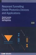 Resonant Tunneling Diode Photonics Devices and Applications (Iop Ebooks) (en Inglés)