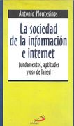 La Sociedad de la Informacion e Internet Fundamentos Aptitudes y uso de la red