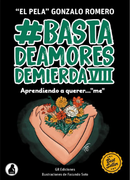 Basta De Amores De Mierda 8