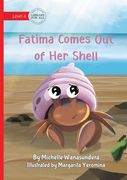 Fatima Comes out of her Shell (en Inglés)