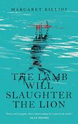 The Lamb Will Slaughter the Lion (Danielle Cain) 