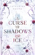 A Curse of Shadows and Ice (en Alemán)