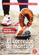 El corredor de montaña : fortalecimiento, prevención y recuperación funcional (in Spanish)