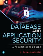 Database and Application Security: A Practitioner's Guide (en Inglés)