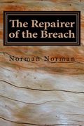The Repairer of the Breach (en Inglés)